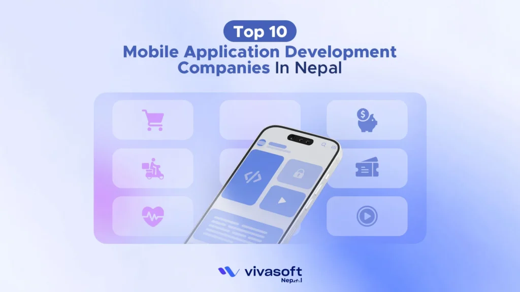 Mobile Application Development Companies In Nepal