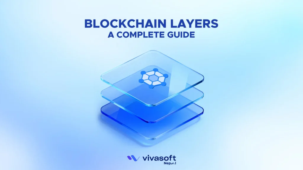 Blockchain Layers